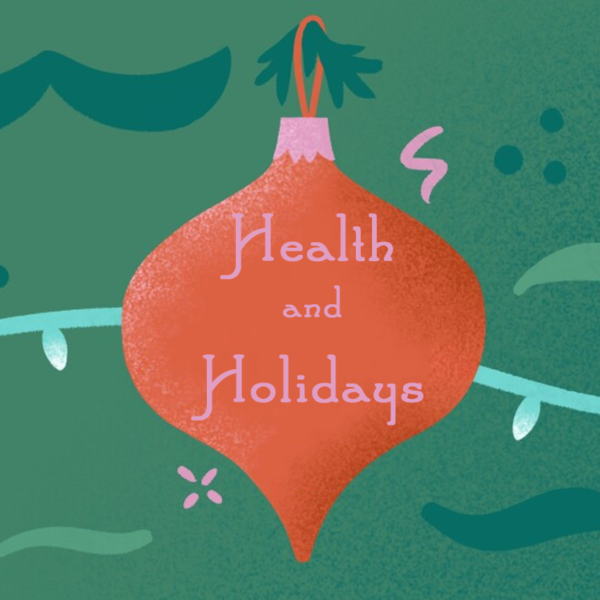 Staying Healthy During The Holidays