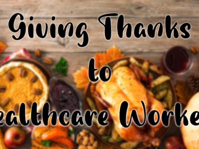 Giving Thanks To Healthcare Workers
