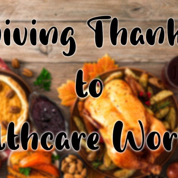 Giving Thanks To Healthcare Workers