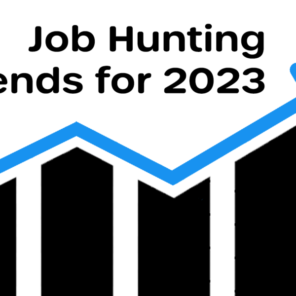 Job-hunting Trends For 2023